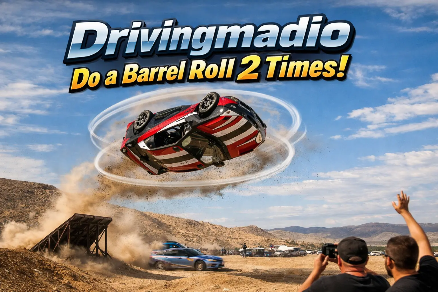 Drivingmadio Do a Barrel Roll 2 Times